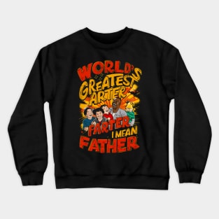 Worlds Best Farter I Mean Father Funny Fathers Day dog Dad Crewneck Sweatshirt